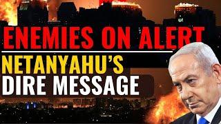 LIVE: Israel PM Benjamin Netanyahu's Big Warning Amid Conflict | Netanyahu Speech LIVE | Israel News