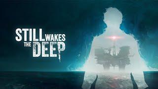 Das ganze Horror Spiel auf SEE LIVE!  Still Wakes the Deep FULL