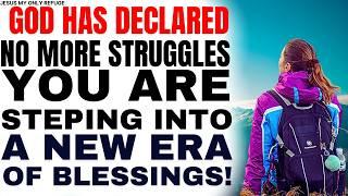 No More Struggles! You Are Stepping Into A New Era Of Blessings-Powerful Motivational Video