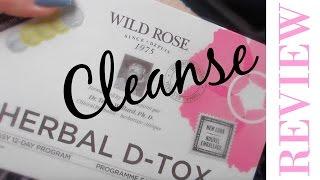 MY WILD ROSE CLEANSE EXPERIENCE