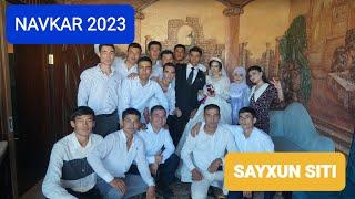 NAVKAR 2023 SAYXUN #kuyov  #navkarchannel  #toy #uzbekistan #2023