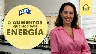 5 ALIMENTOS que NOS DAN ENERGÍA | HOGAR FUD | FUD MÉXICO