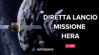 Diretta del lancio della missione Hera