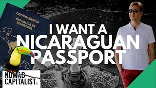 Why I Would Take a Nicaraguan Passport