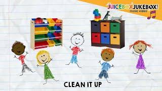 Clean It Up! by The Juicebox Jukebox | Cleaning Room Educational School Song for Kids Children 2020