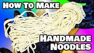 Handmade Noodles Tutorial: Perfect Dough & Cooking Methods