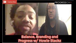 Balance, Branding, and Progression W/ Howie Stackz : PROPERDAY