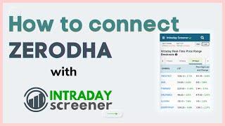 How to connect Zerodha account with Intradayscreener - Best Stock screener (Hindi)