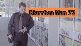 Diarrhea Man 72