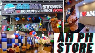 ||AM PM STORE|| BEST HANGOUT PLACE