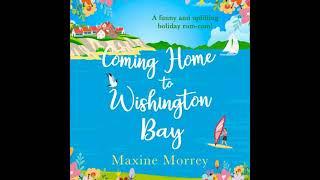 Coming Home to Wishington Bay by Maxine Morrey