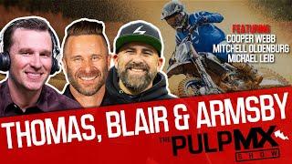 PulpMX Show 605 - Cooper Webb, Mitchell Oldenburg & Michael Leib w/ Blair, JT & Armsby  in Studio