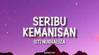 Siti Nurhaliza - Seribu Kemanisan (Lyric Video) Best Audio | 4k