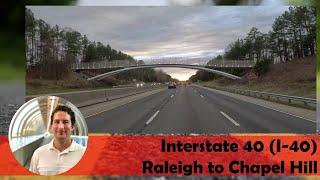 Interstate 40 (I-40) from Raleigh to Chapel Hill, North Carolina (Exit 290 to Exit 273A)