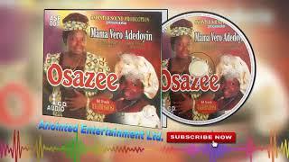 Benin Gospel Music ►Mama Vero Adedoyin - Osazee [Full Album]