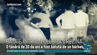 IMAGINI ŞOCANTE dintr-un club de noapte din Rezina, în care o tânără a fost bătută