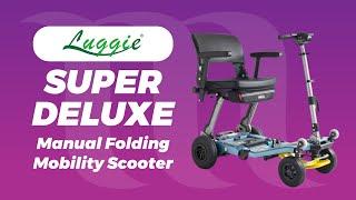 Luggie - Super Deluxe - An overview of this manual folding travel scooter