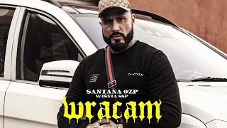 Santana OZP x Wiśnia SSP - Wracam