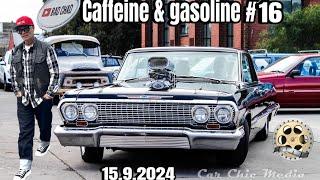 Caffeine & Gasoline #16 @ The Pickers Union     North Geelong 15.9.2024