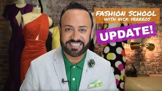 Fashion School with Nick Verreos: UPDATE!