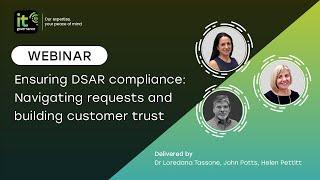 Ensuring DSAR compliance  Navigating requests and building customer trust