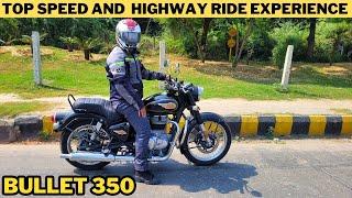 New Bullet 350 Top Speed and Highway Ride Impressions | Is New Bullet 350 good for long rides ?