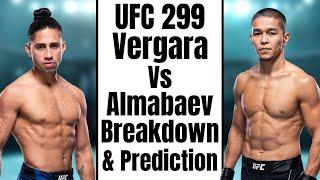 UFC 299: Cj Vergara Vs Asu Almabaev Breakdown and Prediction