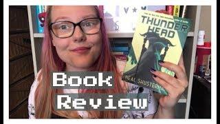 THUNDERHEAD BY NEAL SHUSTERMAN