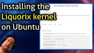 Installing the Liquorix kernel on Ubuntu