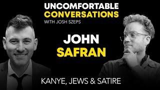 JOHN SAFRAN: Kanye, Jews & Satire