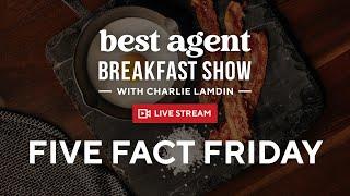 FIVE FACT FRIDAY - Moving Home with Charlie & BestAgent Breakfast Show