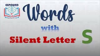 s silent words | silent letters