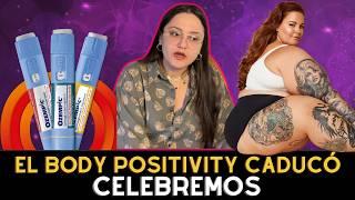 El Body Positivity Caducó, Celebremos