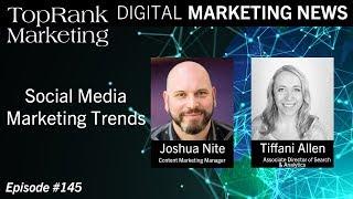 Digital Marketing News 12-21-2018: Social Media Marketing Trends