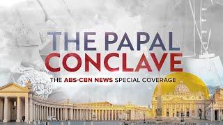 The Papal Conclave: The ABS-CBN News Special Coverage