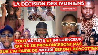 AFFAIRE DE WOUBI : TOUT ARTISTE ET INFLUENCEUR QUI NE SE PRONONCERONT PAS SERONT BOYCOTTER  WOUBIS