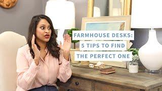 Farmhouse Desks | 5 Tips to Find the Perfect One | Amitha Verma