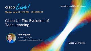 Cisco U.: The Evolution of Tech Learning