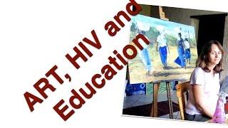 Global Health, HIV, Education and Art