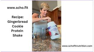 Gingerbread cookie Protein Shake Recipe  Diabetic Friendly  Scho Fit Nutrition - Eat Well  Age Well