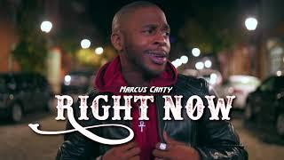 Marcus Canty "Right Now"