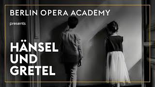 Hänsel und Gretel 07 September 2024 Presented by Berlin Opera Academy