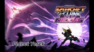 Ratchet and Clank - Into the Nexus - (Planet Yerek)