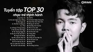 Suýt Nữa Thì, 1 Phút của ANDIEZ - TOP 30 Ca Khúc HOT Nhạc Trẻ ''Từng Gây Bão'' Thịnh Hành Một Thời