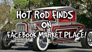 HOT ROD FINDS ON FACEBOOK MARKET PLACE! Ep5