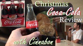 Christmas Coca-Cola in a bottle review with Cinnabon