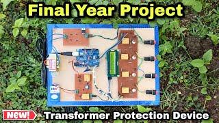 Transformers Safety Device using Arduino || Best Final Year Project for Electrical Students.