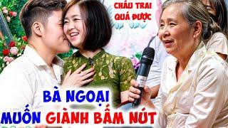 Dẫn cháu gái ĐI TÌM CHỒNG bà ngoại muốn GIÀNH BẤM NÚT HẸN HÒ Cháu trai QUÁ TUYỆT - Hẹn Hò Quyền Linh