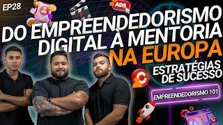 Do Empreendedorismo Digital à Mentoria: Estratégias de Sucesso - André Vitor e Renan Aquino