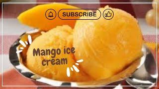 Homemade Mango Ice cream | ​⁠My Kitchen vlog